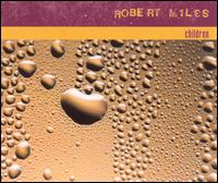 Children [Original Version] von Robert Miles