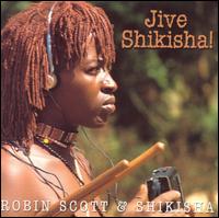 Jive Shikisha! von Robin Scott