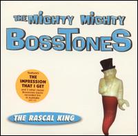 Rascal King [Single] von The Mighty Mighty Bosstones