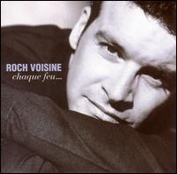 Chaque Feu... von Roch Voisine