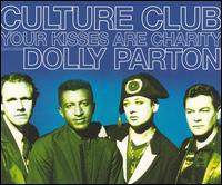 Your Kisses Are Charity, Pt. 2 [UK CD Single] von Culture Club
