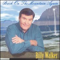 Back on the Mountain Again von Billy Walker