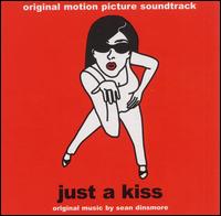 Just a Kiss von Sean Dinsmore