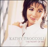 Heart of Me von Kathy Troccoli