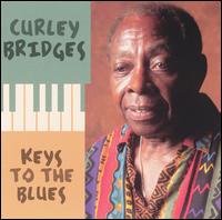Keys to the Blues von Curley Bridges