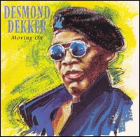 Moving On von Desmond Dekker