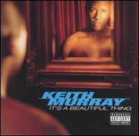 It's a Beautiful Thing von Keith Murray