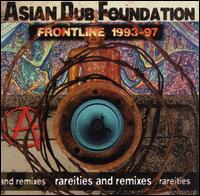 Frontline 1993-1997: Rarities & Remixes von Asian Dub Foundation