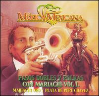 Pasos Dobles Con Mariachi, Vol. 1 von Mariachi Oro y Plata