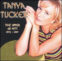 Upper 48 Hits: 1972-1997 von Tanya Tucker