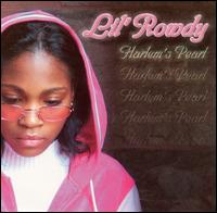 Harlem's Pearl von Lil' Rowdy