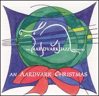 Aardvark Christmas von Aardvark Jazz Orchestra