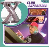Club Experience von DJ X