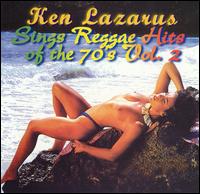 Sings Reggae Hits of the 70's, Vol. 2 von Ken Lazarus