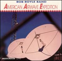 American Airwave Expedition von Bob Boyle
