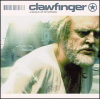 Whole Lot of Nothing von Clawfinger