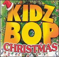 Kidz Bop Christmas [2002] von Kidz Bop Kids