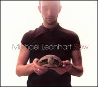 Slow von Michael Leonhart