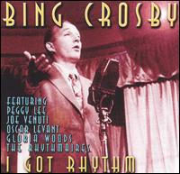 I Got Rhythm von Bing Crosby