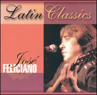Latin Classics von José Feliciano