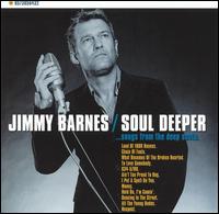 Soul Deeper ...Songs From the Deep South von Jimmy Barnes