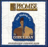 Promise Keepers: The Making of a Godly Man von Promise Keepers