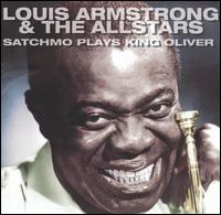 Satchmo Plays King Oliver von Louis Armstrong