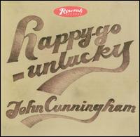 Happy-Go-Unlucky von John Cunningham