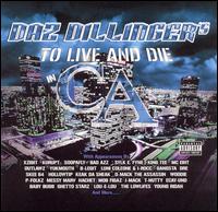 To Live and Die in CA von Daz Dillinger
