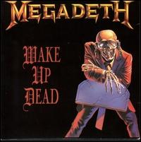 Wake Up Dead von Megadeth