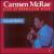 Fine and Mellow: Live at Birdland West von Carmen McRae