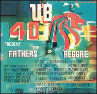 Fathers of Reggae von UB40