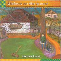 Shadows on the Ground von Kieran Kane