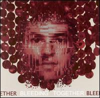 Bleeding Together von dissent