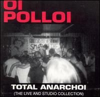 Total Anarchoi von Oi Polloi