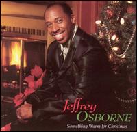 Something Warm for Christmas von Jeffrey Osborne