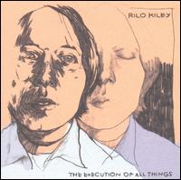Execution of All Things von Rilo Kiley