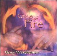 Circle of Fire von Benjy Wertheimer