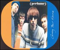 Carving Your Name von Perfume