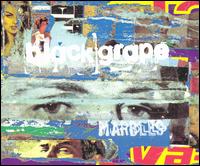 Marbles von Black Grape