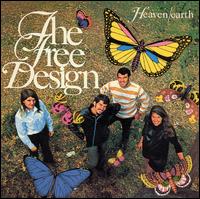 Heaven/Earth von The Free Design