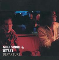 Departure von Miki Singh