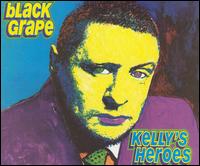 Kelly's Heroes von Black Grape