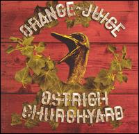 Ostrich Churchyard von Orange Juice