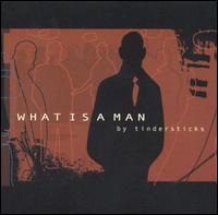 What Is a Man von Tindersticks