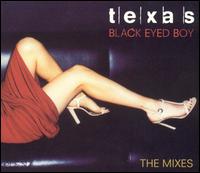 Black Eyed Boy: The Mixes von Texas