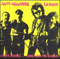 I Hate People...Long Live the League von The Anti-Nowhere League
