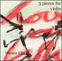 3 Pieces for Violin von Warren Ellis
