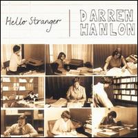 Hello Stranger von Darren Hanlon