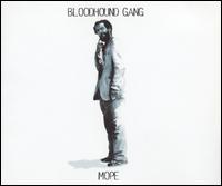 Mope von The Bloodhound Gang